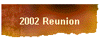 2002 Reunion