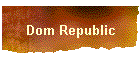Dom Republic