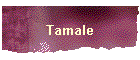 Tamale