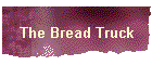 The Bread Truck